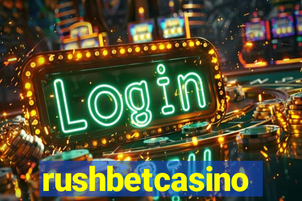 rushbetcasino