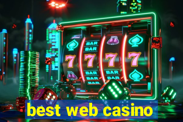 best web casino