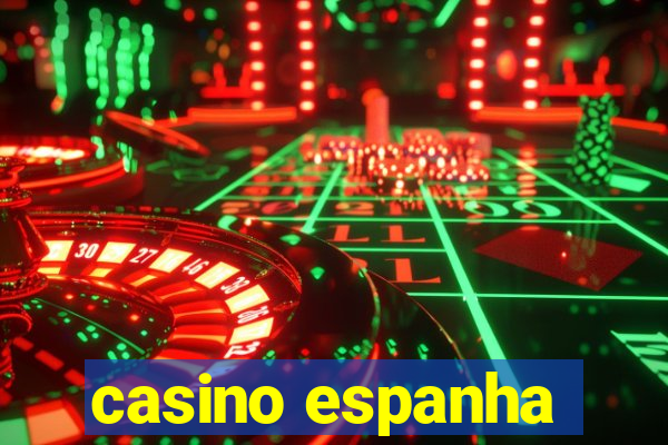 casino espanha