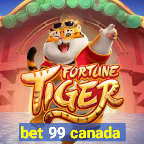 bet 99 canada