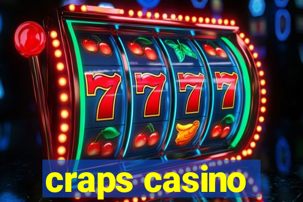 craps casino