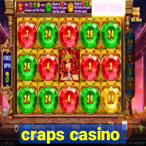 craps casino