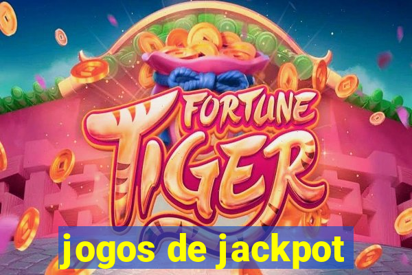 jogos de jackpot