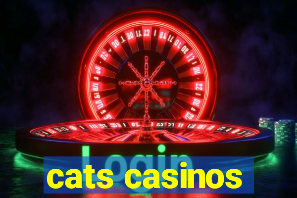 cats casinos