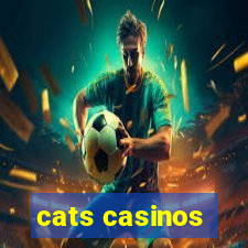 cats casinos