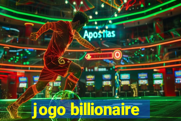 jogo billionaire