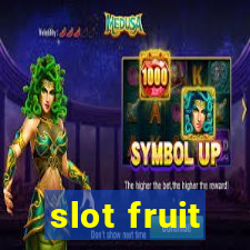 slot fruit