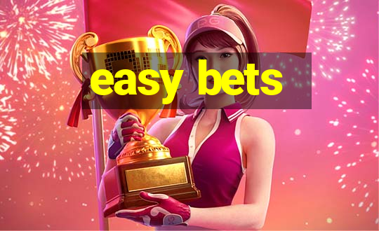 easy bets