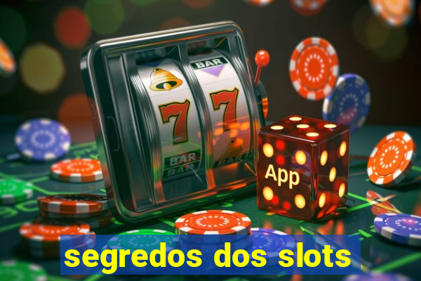 segredos dos slots