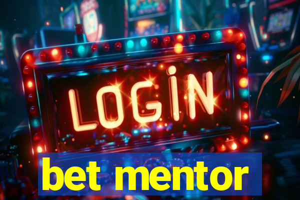 bet mentor