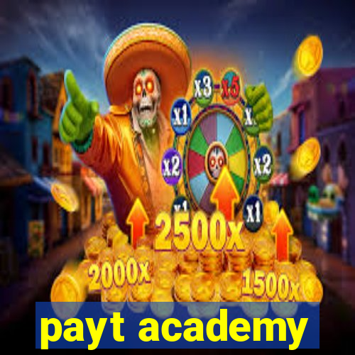 payt academy