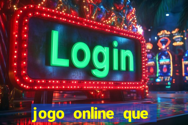 jogo online que paga bem