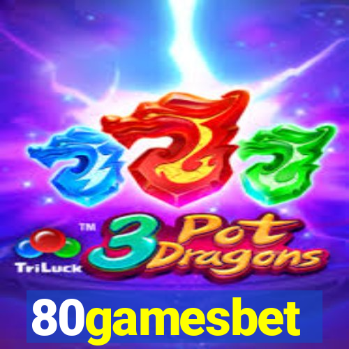 80gamesbet