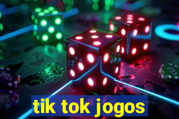 tik tok jogos