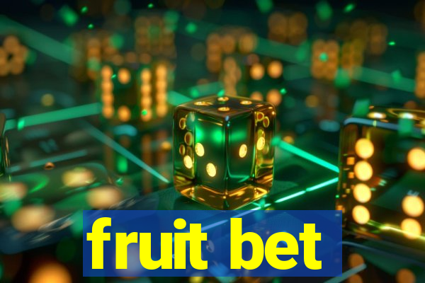 fruit bet