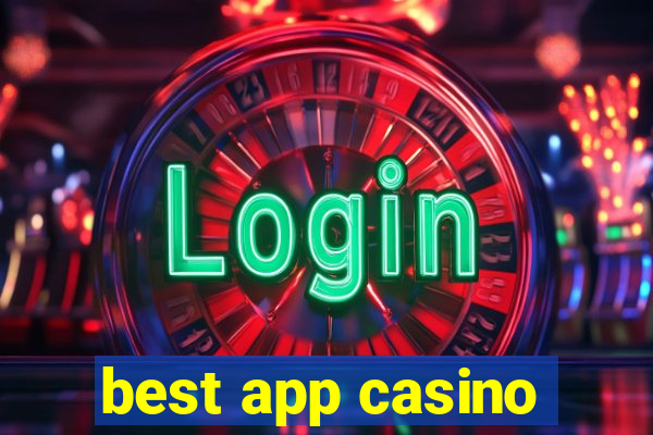 best app casino