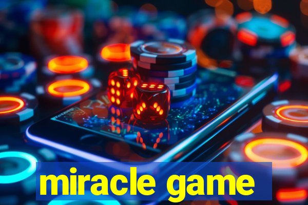 miracle game