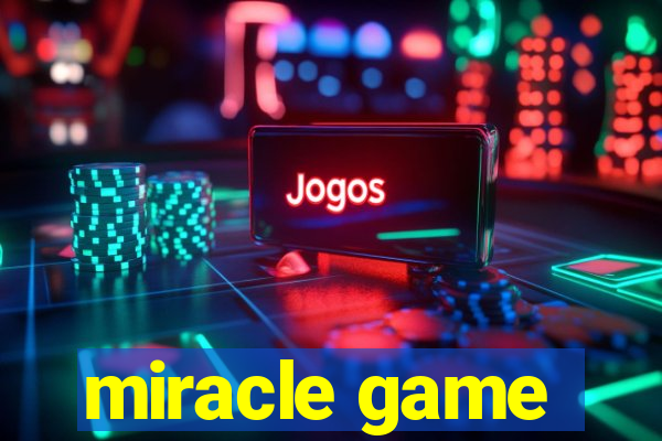 miracle game