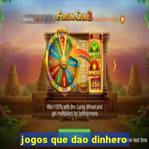 jogos que dao dinhero