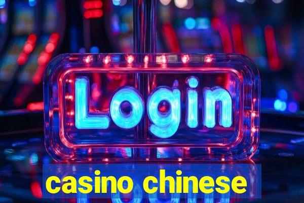 casino chinese