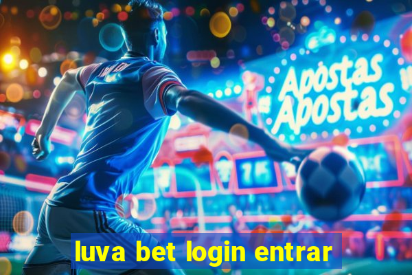 luva bet login entrar