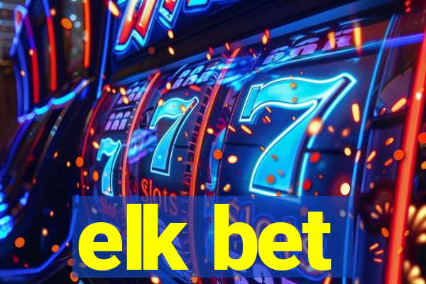 elk bet