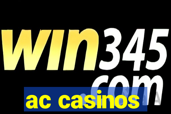 ac casinos