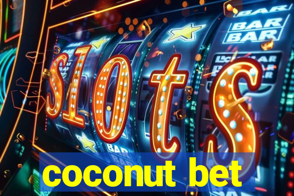 coconut bet