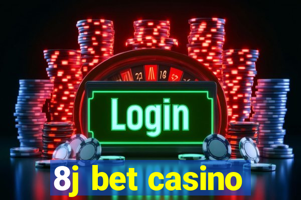 8j bet casino