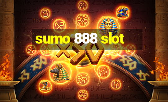 sumo 888 slot