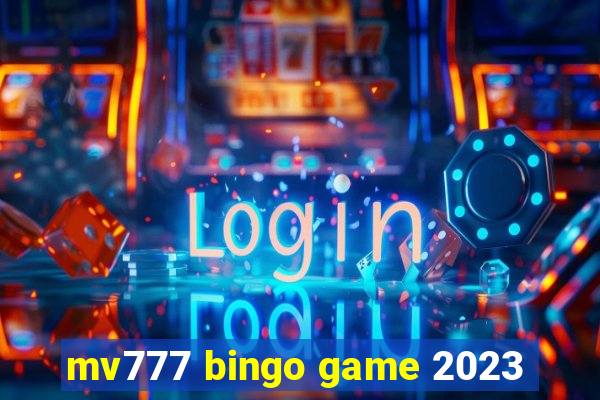 mv777 bingo game 2023