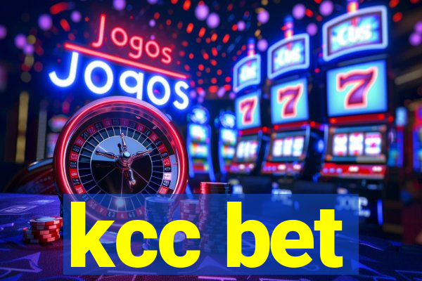 kcc bet