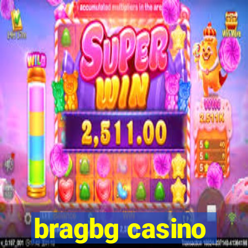 bragbg casino