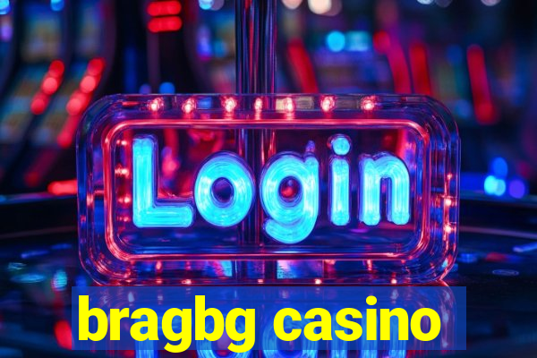 bragbg casino