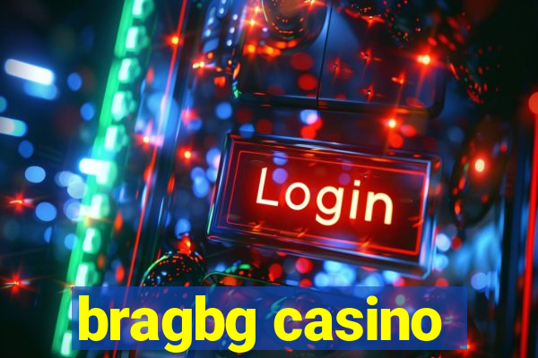 bragbg casino