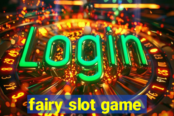 fairy slot game