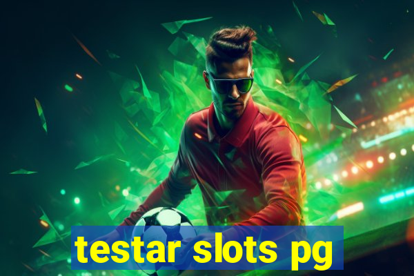 testar slots pg