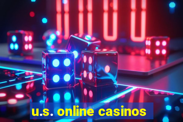 u.s. online casinos