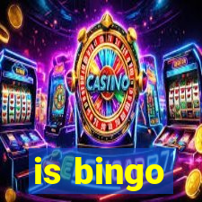 is bingo