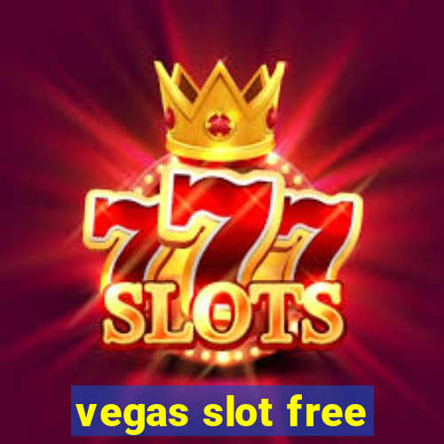 vegas slot free