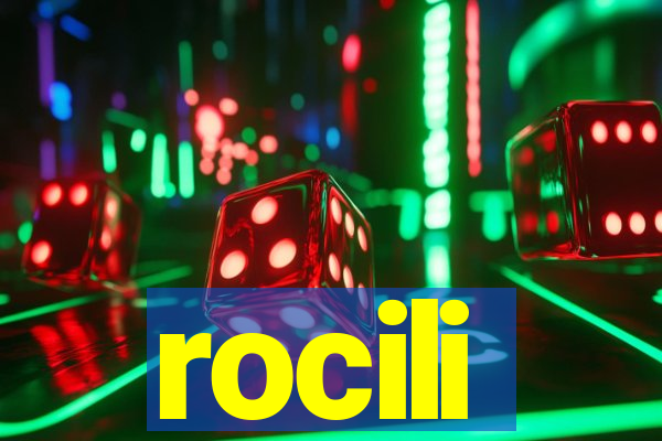 rocili