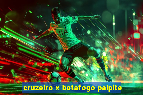 cruzeiro x botafogo palpite