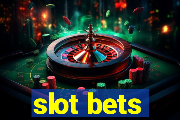 slot bets