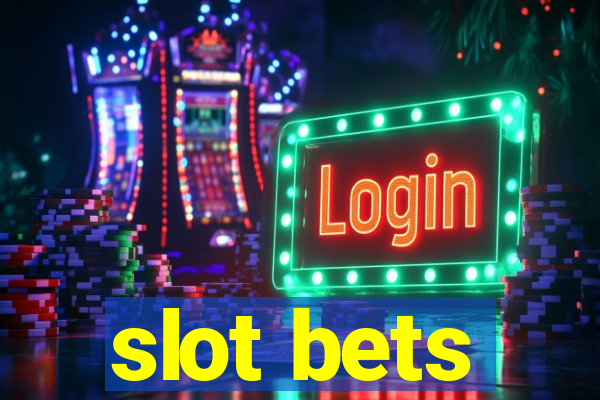 slot bets