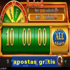 apostas gr谩tis