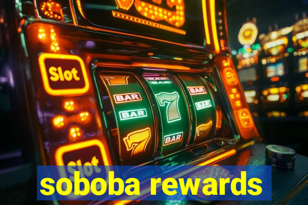 soboba rewards