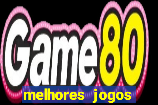 melhores jogos grátis para celular