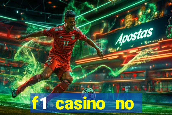 f1 casino no deposit bonus