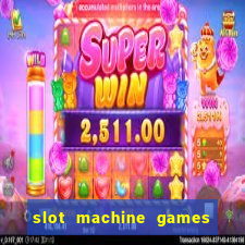 slot machine games for computer