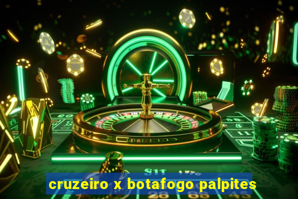 cruzeiro x botafogo palpites